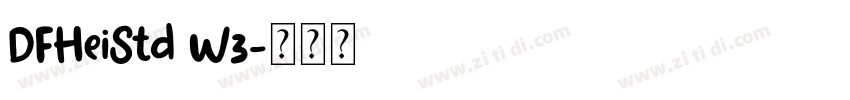 DFHeiStd W3字体转换